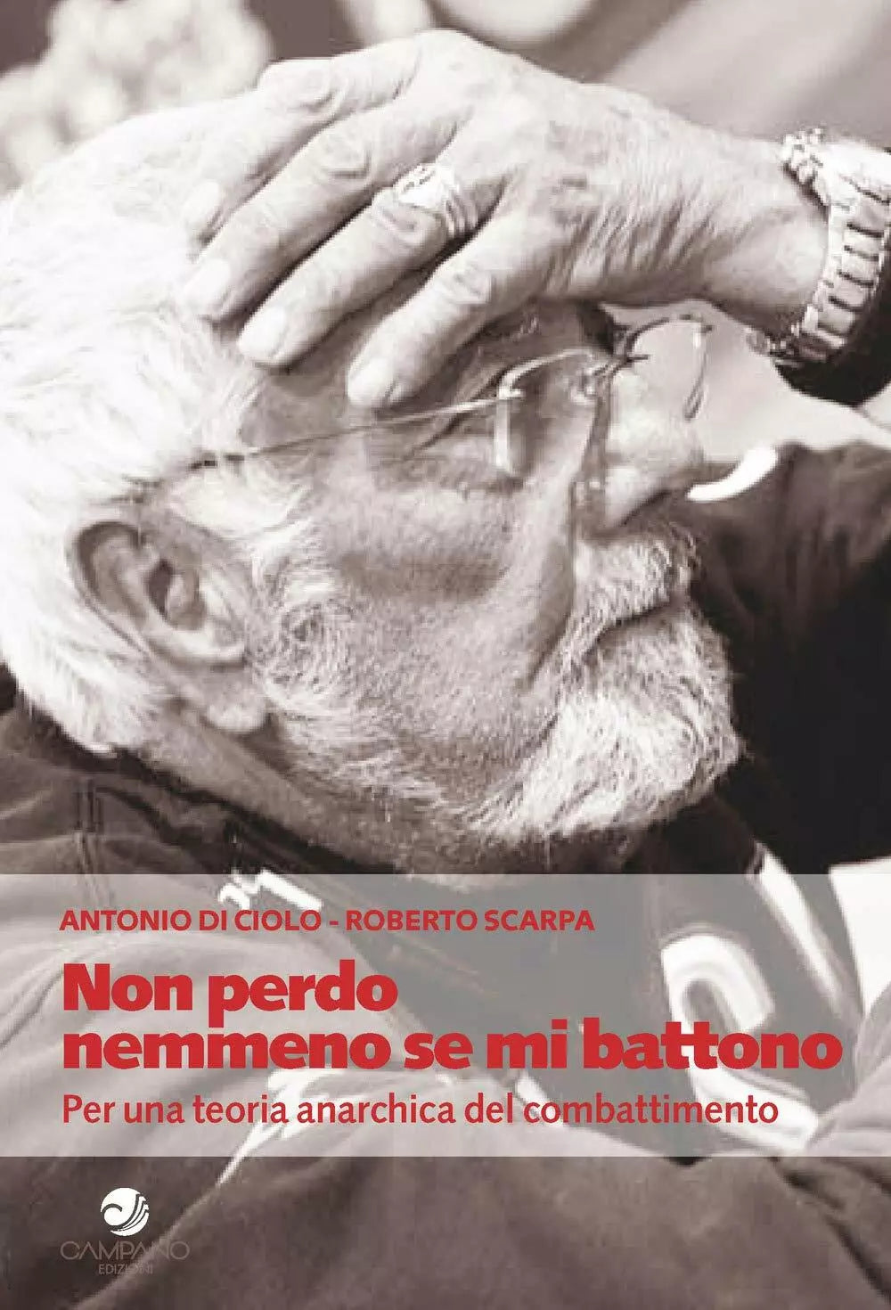 Non perdo nemmeno se mi battono