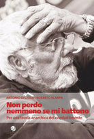 Non perdo nemmeno se mi battono
