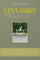 L’uva d’oro. Passeggiate metafisiche d’un flaneur romano ferrarese nella citta d