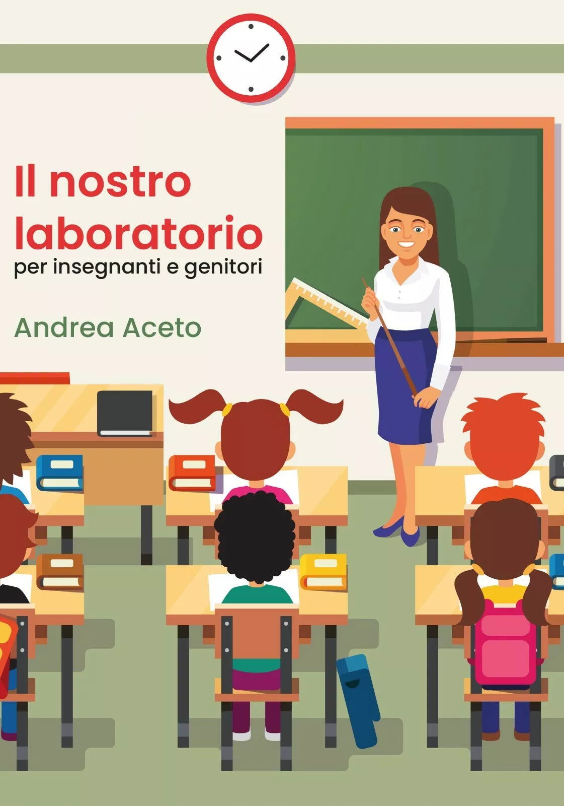 Il nostro laboratorio per insegnanti e genitori, Andrea Aceto, 2020, Youcanp.