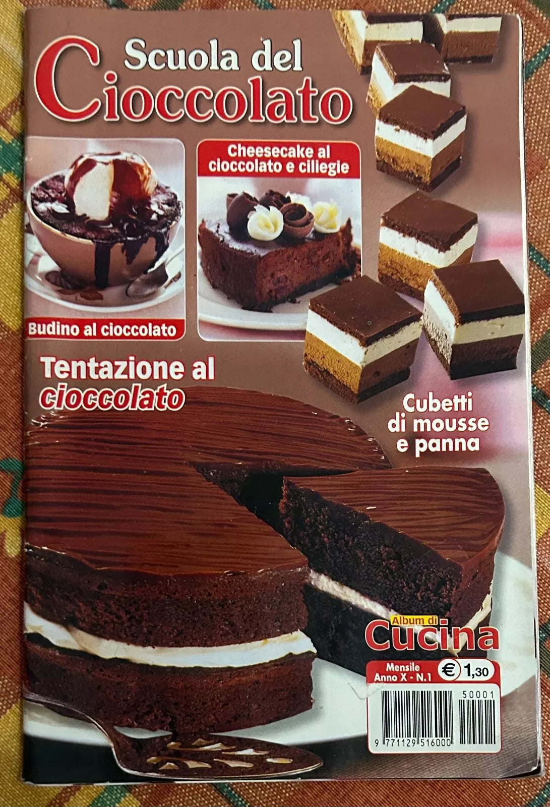 Scuola del cioccolato Anno X n 1 di Aa vv