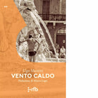 Vento caldo Libro di Ugo Moretti