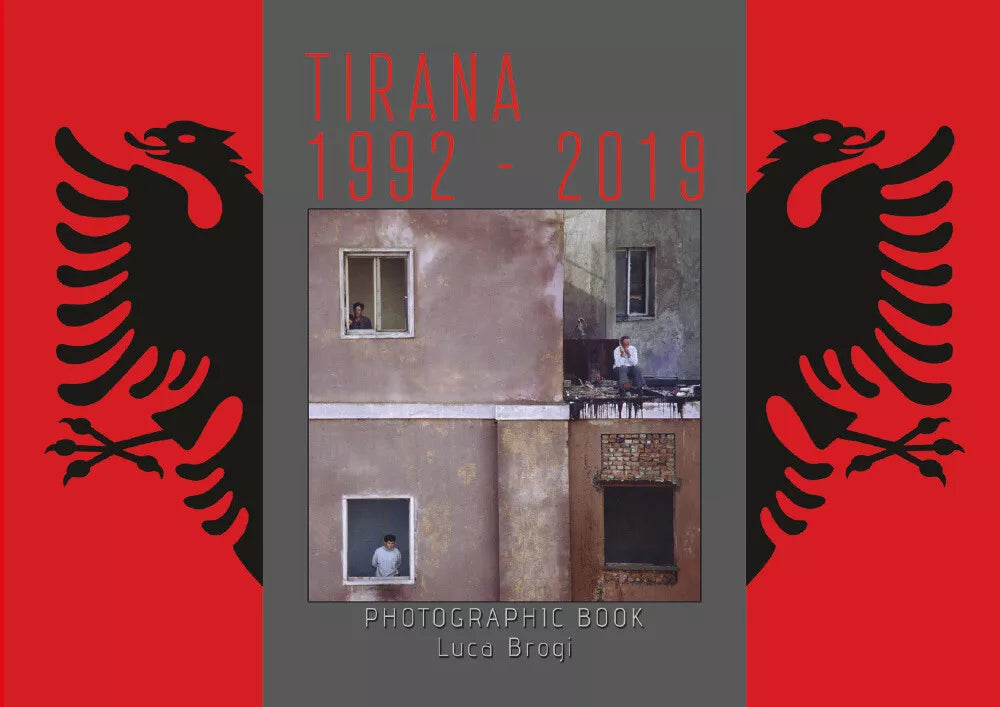 Tirana 1992 - 2019 di Luca Brogi, 2020, Youcanprint