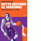 Sette secondi al massimo di Jack McCallum