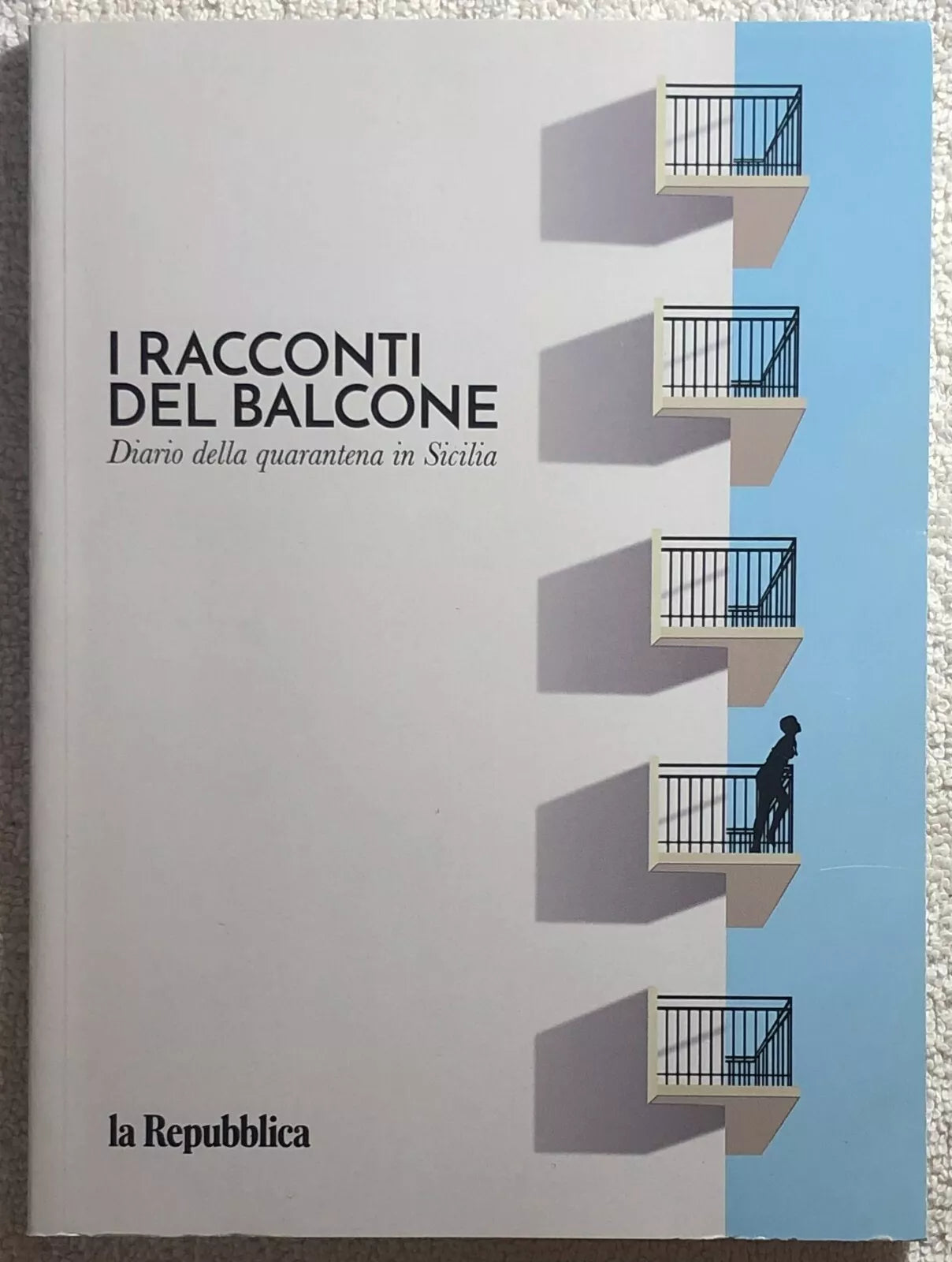 I racconti del balcone di Aa.vv., 2020, La Repubblica