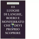 111 LUOGHI DI LANGHE