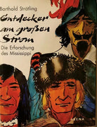 Entdecker am grossen Strom von Barthold Stratling, 1964, Arena Verlag - ER