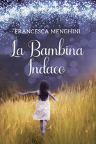 La Bambina Indaco di Francesca Menghini