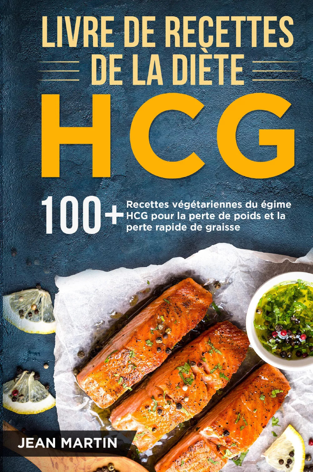 Livre de recettes de la di te HCG di Jean Martin