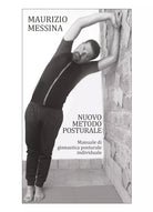 Nuovo metodo posturale manuale di ginnastica posturale individuale di Maurizio M