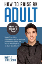 How to raise an adult di Myrtle Hickerson, 2021, Youcanprint