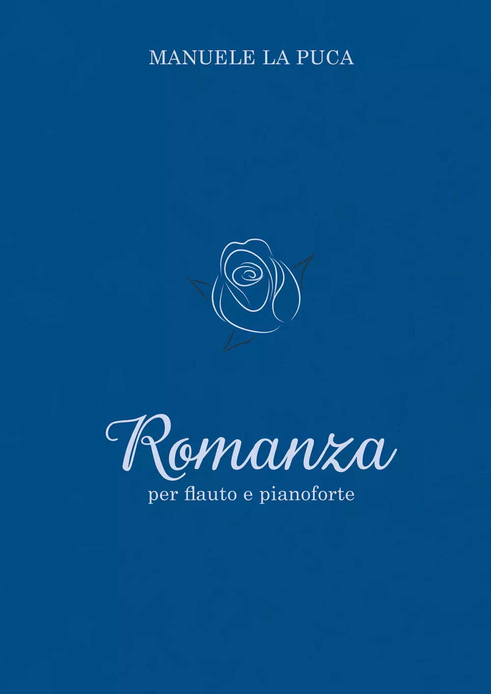 Romanza per flauto e pianoforte di Manuele La Puca, 2019, Youcanprint