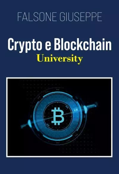 Crypto e Blockchain University di Falsone Giuseppe
