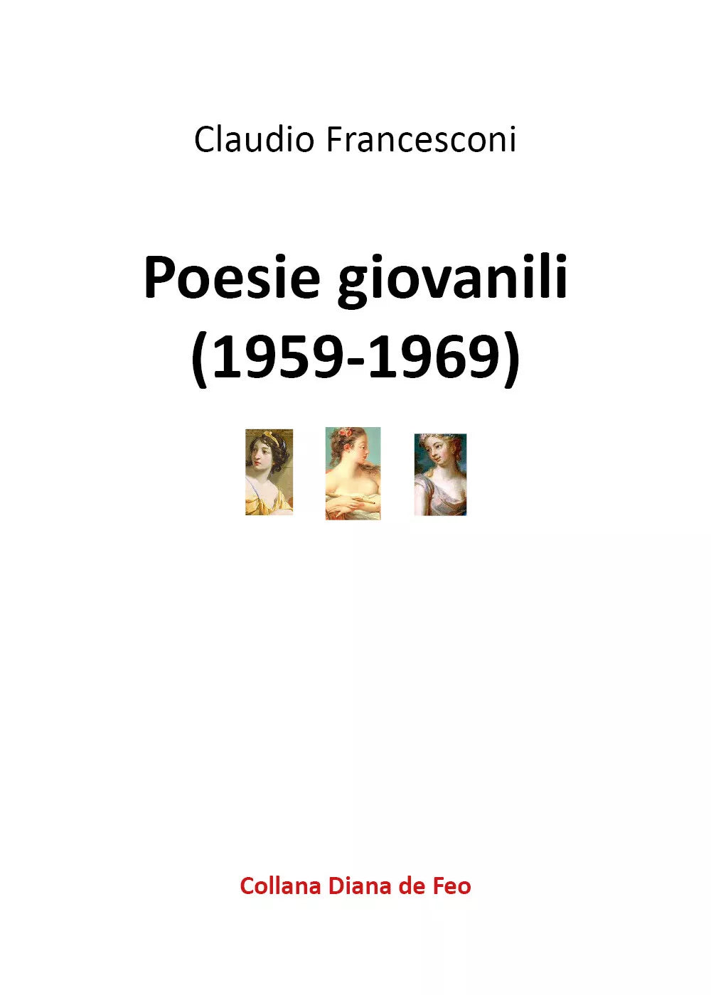 Poesie giovanili di Claudio Francesconi, 2020, Youcanprint