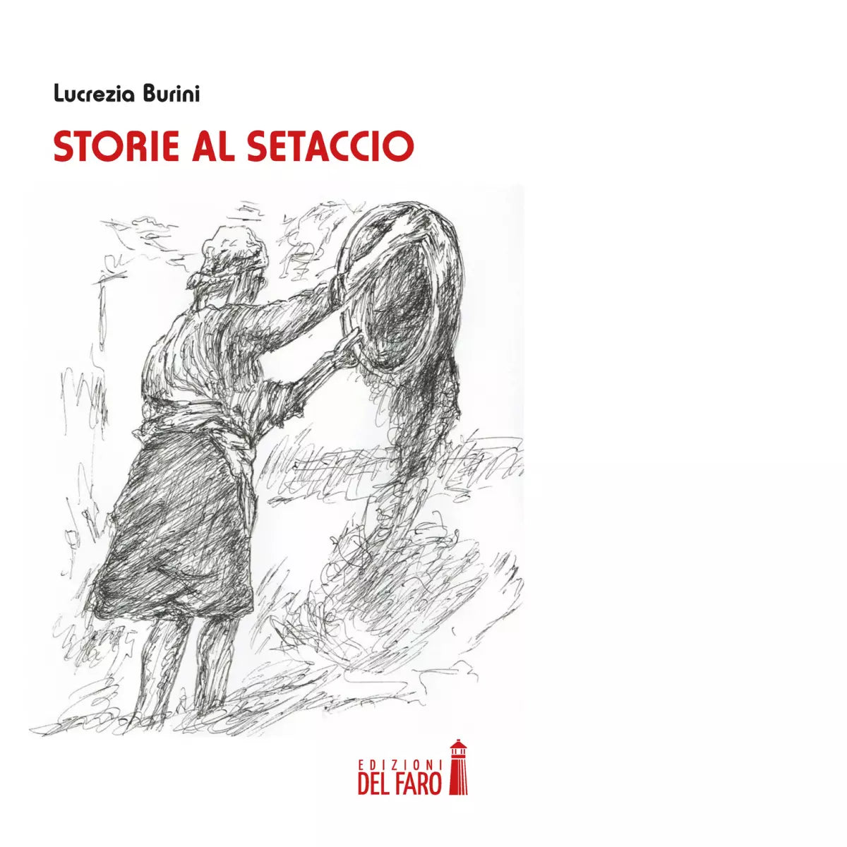 Storie al setaccio di Burini Lucrezia