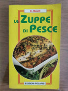 Le zuppe di pesce - E. Masili - Polaris - 1994 - AR