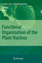 Functional Organization of the Plant Nucleus