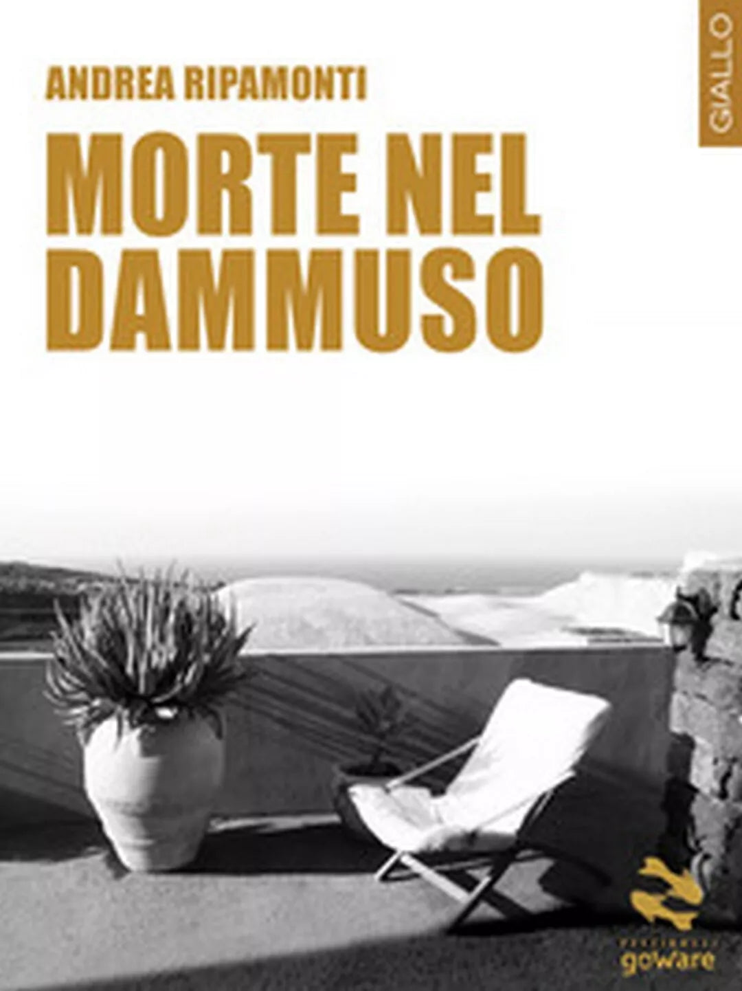 Morte nel dammuso di Andrea Ripamonti Youcanprint, 2018