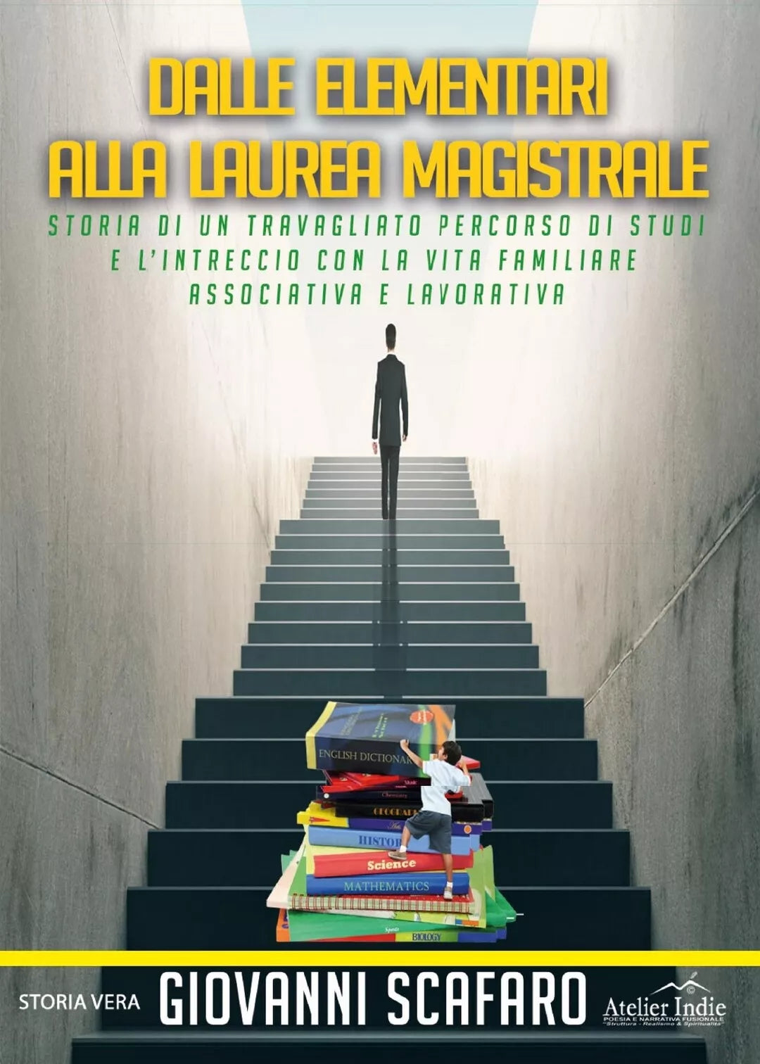 Dalle elementari alla laurea magistrale. Storia di un travagliato percorso