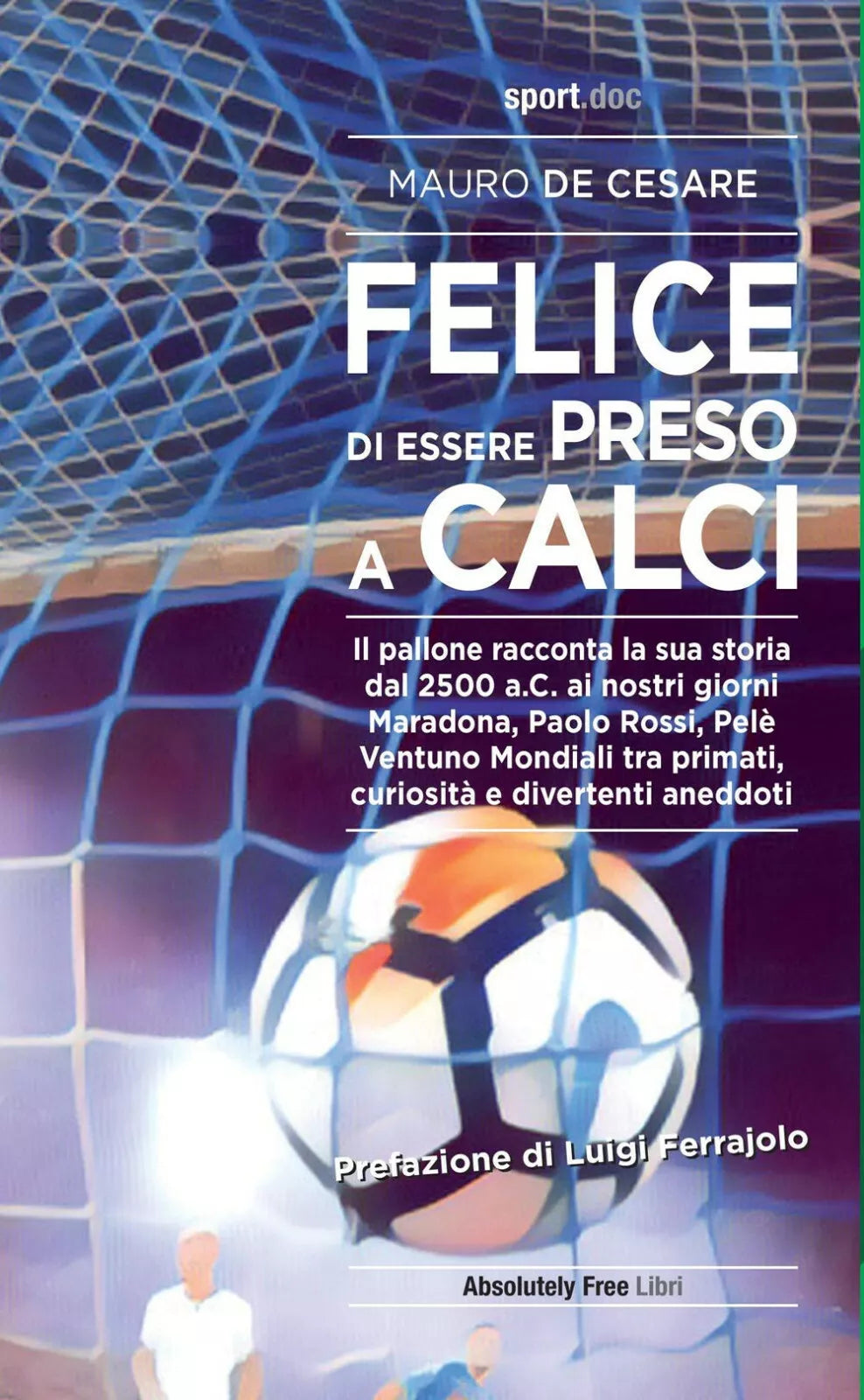 Felice di essere preso a calci