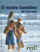 Il nostro bambino da 3 a 6 anni di Gianfranco Trapani, Aurora Mastroleo, 2006,