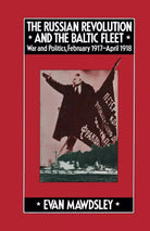 The Russian Revolution and the Baltic Fleet
