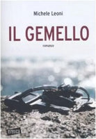 Il gemello di Michele Leoni