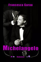 Michelangelo di Francesca Garau, 2015, Youcanprint