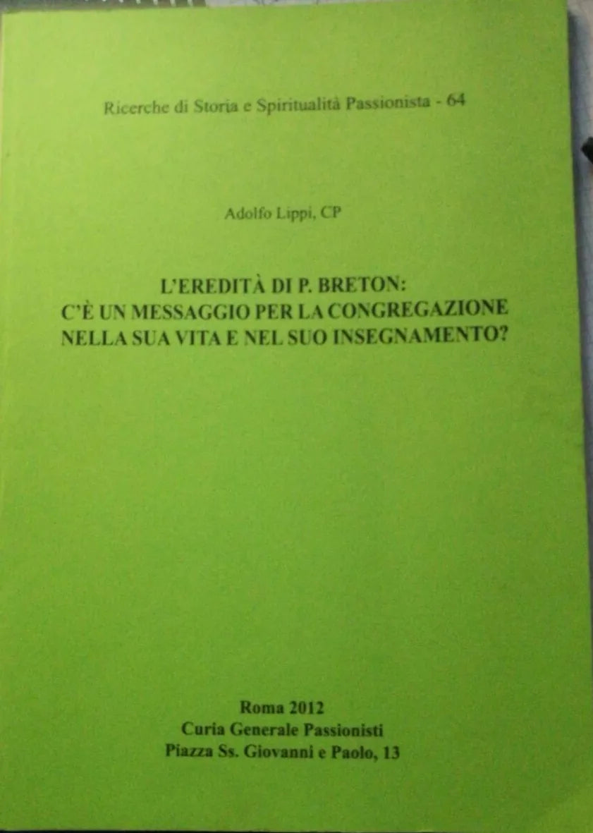 L’eredità di P.Breton - Adolfo Lippi - 2012 - Editoriale Eco - lo -