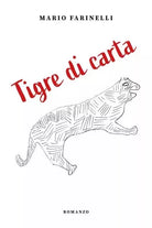 Tigre di carta di Mario Farinelli
