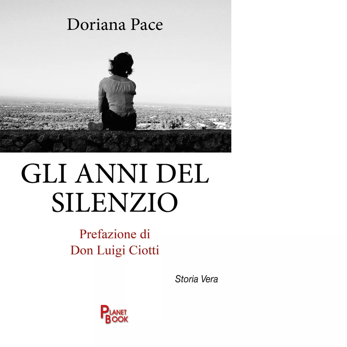 Gli anni del silenzio di Doriana Pace