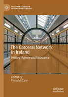 The Carceral Network In Ireland