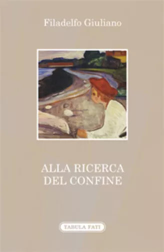 Alla ricerca del confine di Filadelfo Giuliano, 2017, Tabula Fati