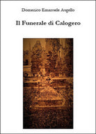 Il funerale di Calogero di Domenico E. Augello, 2015, Youcanprint