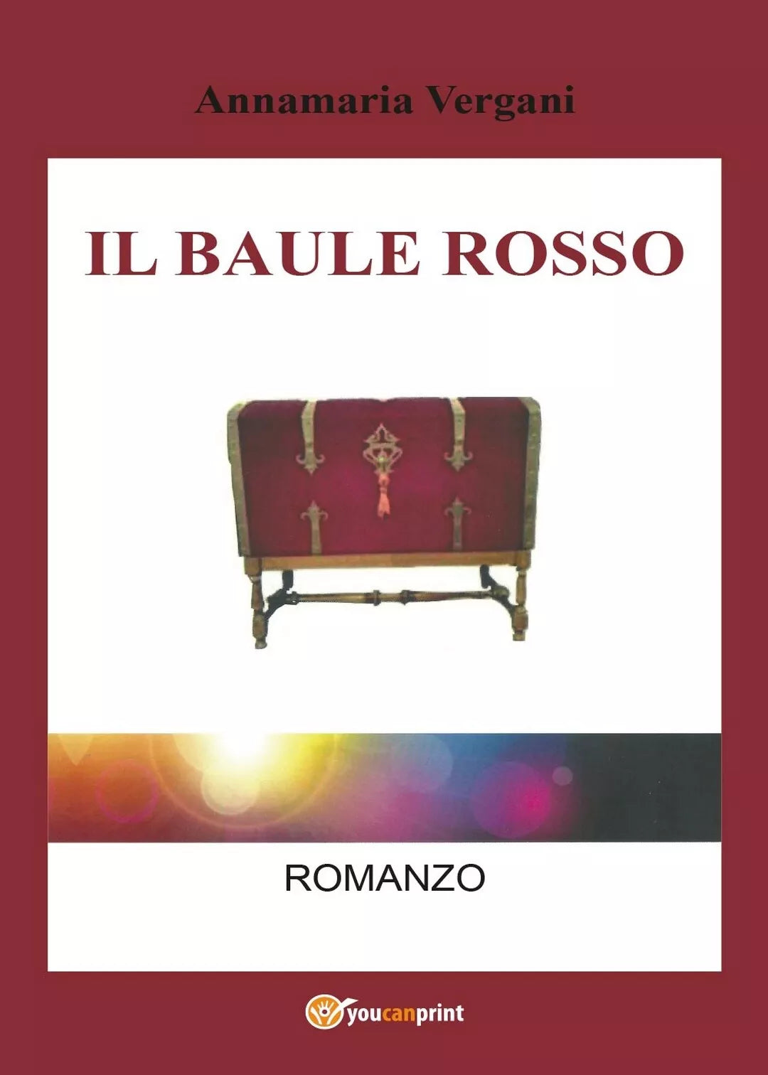 Il Baule Rosso di Annamaria Vergani, 2017, Youcanprint