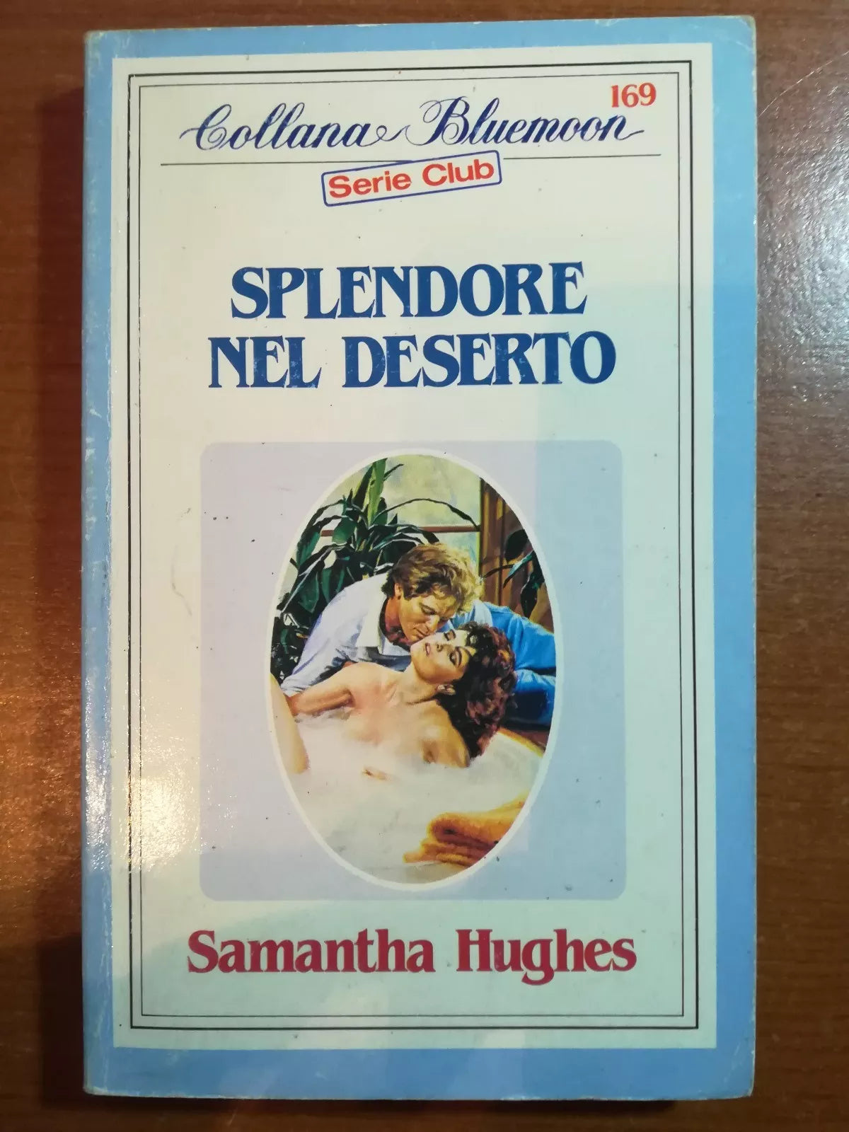 Splendore nel deserto - Samantha Hughes - Curcio - 1985 - M
