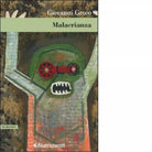 Malacrianza di Giovanni Greco