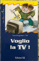 Voglio la TV di Susie Morgenstern