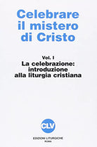 Celebrare Il Mistero Di Cristo 01