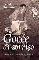 Gocce di sorriso - Letizia Tomasino, 2018, Youcanprint - P