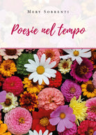 Poesie nel tempo di Mery Sorrenti, 2019, Youcanprint