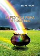 La pentola piena di monetine di Elena Helmi