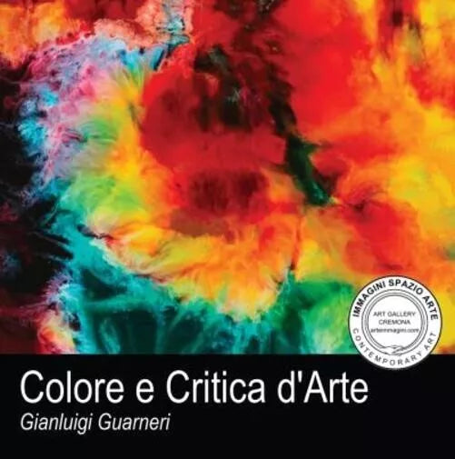Colore e Critica d Arte di Gianluigi Guarneri