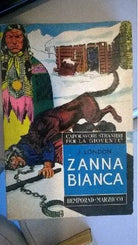 Zanna Bianca - Bemporad Marzocco 1966