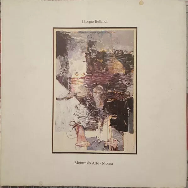 Giorgio Bellandri - Opere degli anni 1967-1976 + Tavole - ER