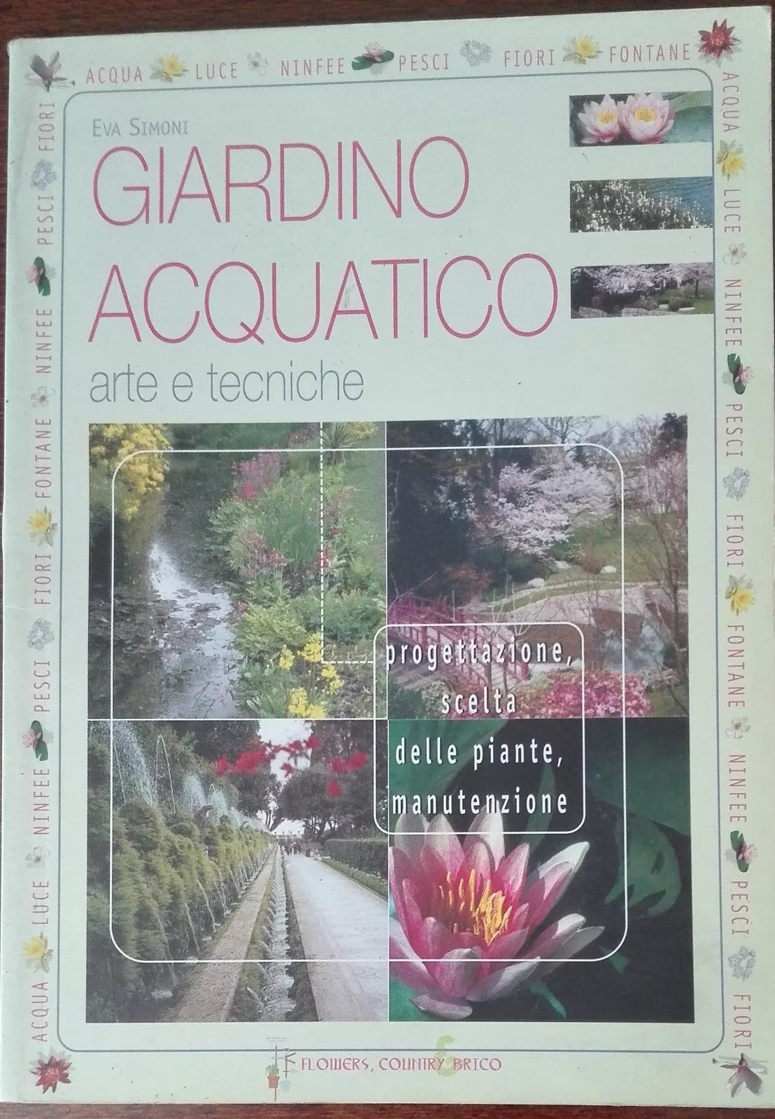 Giardino acquatico - Eva Simoni - Cybele,2002 - A