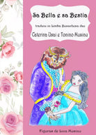 Sa Bella e sa Bestia di Caterina Usai, Tonino Musino, 2021, Youcanprint