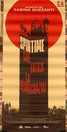 Poster locandina Spin Time Che fatica la democrazia 33x70 cm ORIGINALE da cinema