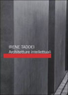Architetture intellettuali di Irene Taddei, 2015, Youcanprint