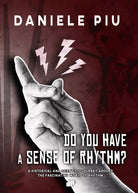 Do You Have a Sense of Rhythm? A Historical and Scientific Journey Around the Fa